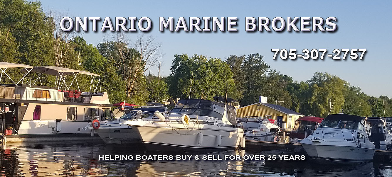 ONTARIO BOAT AND YACHT BROKERS In The Kawarthas, Coboconk, Rosedale, Fenelon Falls, Lindsay, Bobcaygeon, Buckhorn, Youngs Point, Lakefield, Peterborough, Whitby, Cobourg, Trenton, Belleville, Ontario, Canada.
